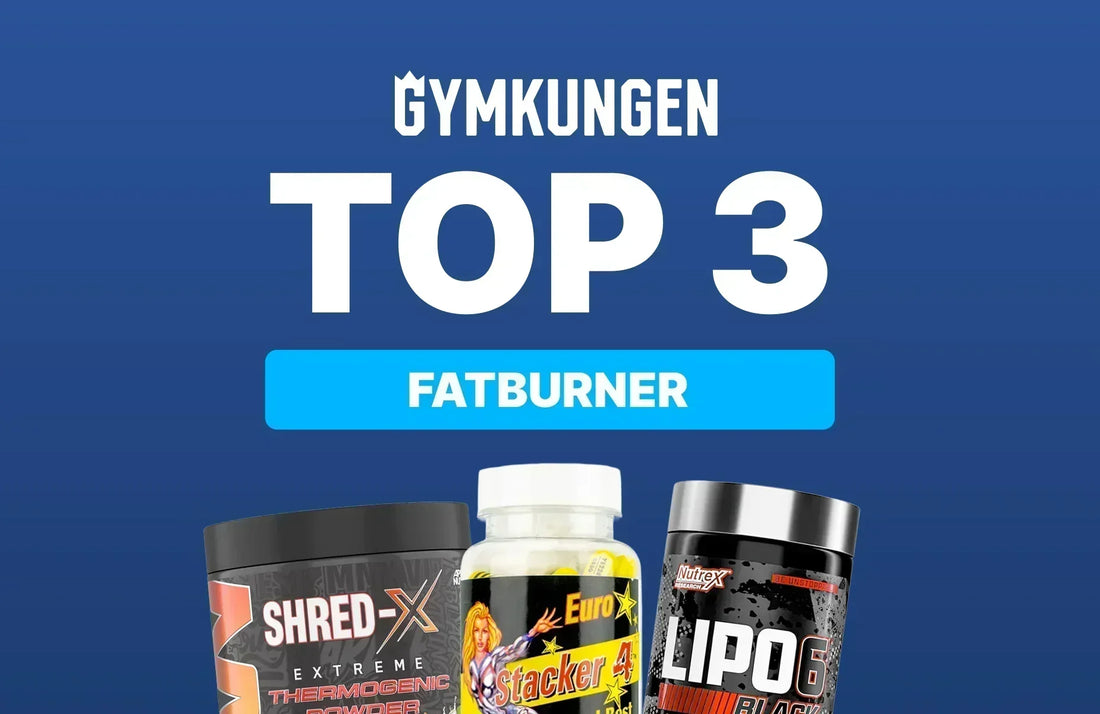 Bästa Fettförbrännare 2026 - Topp 3 i Sverige!